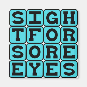 Sight for Sore Eyes, Relieving Presence Magneet