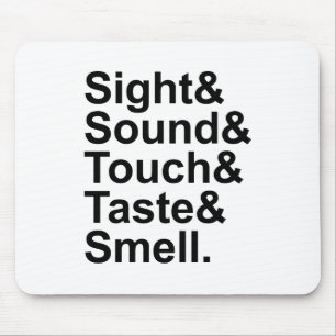 Sight Sound Touch Taste Smell Vijf zintuigen Muismat