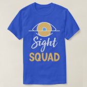 Sight Squad Optometrist Gift Optometry Shirt 1 (Design voorkant)