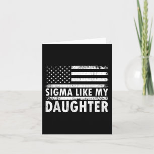 Sigma als mijn dochter Funny Fathers Day Papa Kaart