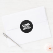 Sigma als mijn dochter Vaderdag Moederdag D Ronde Sticker (Envelop)