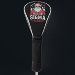 Sigma Claus Cool Santa Christmas Rizz Rizzler Meme Golfheadcover<br><div class="desc">Sigma Claus Cool Santa Grappig Kerst Rizz Rizzler Meme</div>