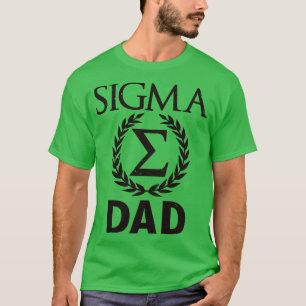 Sigma Dad Sigma Mannelijk cadeau voor vaders Dag 1 T-shirt