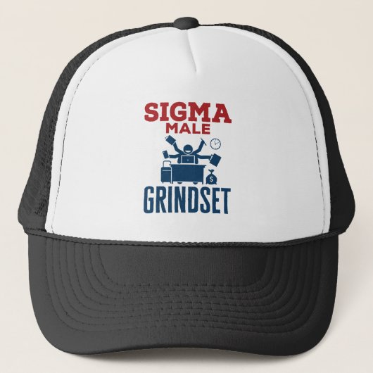 Sigma Male Grindset Hustle Coworkers Culture Trucker Pet (Voorkant)
