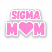 Sigma Mama Moederdag T-shirt voor Leuke Moeders Sticker (Voorkant)