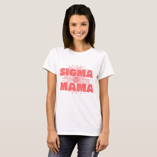 Sigma Mama T-shirt (Voorkant volledig)