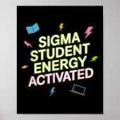 Sigma Student Energy Activated, Back To School, Ge Poster (Voorkant)