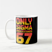 Sigma Understands 67 Alpha Slang Gen 67th Number 6 Koffiemok (Links)