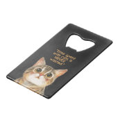 Sigmund Freud Cat Quote Creditkaart Flessenopener (Voorkant Gekanteld)