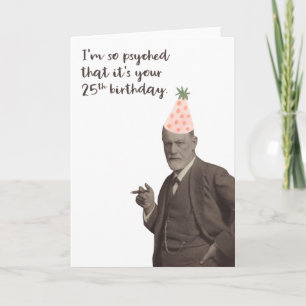 Sigmund Freud Funny 25th Birthday Kaart
