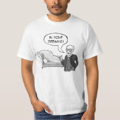 Sigmund Freud "In je dromen!" T-shirt (Voorkant)