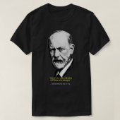 Sigmund Freud Quote T-shirt (Design voorkant)