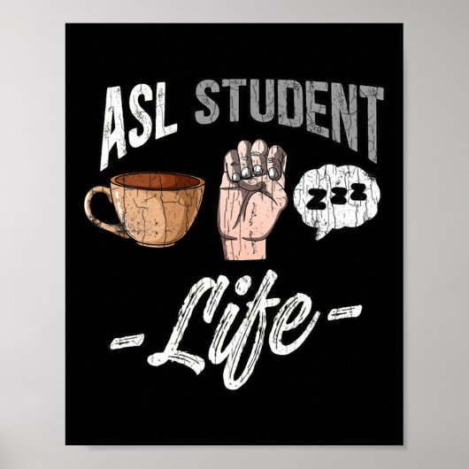 Sign Language Attire Deaf Awareness ASL Student Fu Poster (Voorkant)