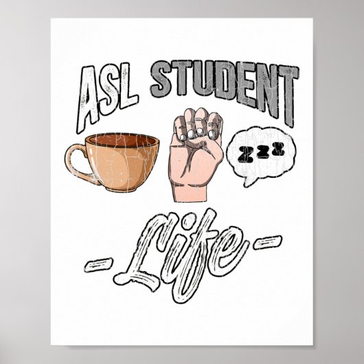Sign Language Attire Deaf Awareness ASL Student Fu Poster (Voorkant)