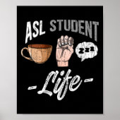 Sign Language Attire Deaf Awareness Asl Student Fu Poster (Voorkant)
