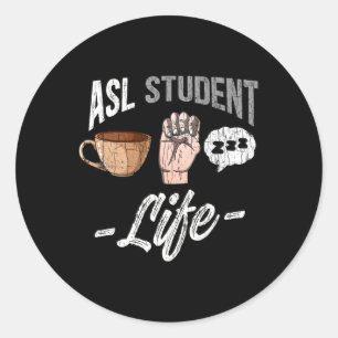 Sign Language Attire Deaf Awareness ASL Student Fu Ronde Sticker