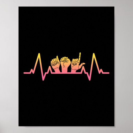 Sign Language Heartbeat Tee Teacher Deaf Awareness Poster (Voorkant)