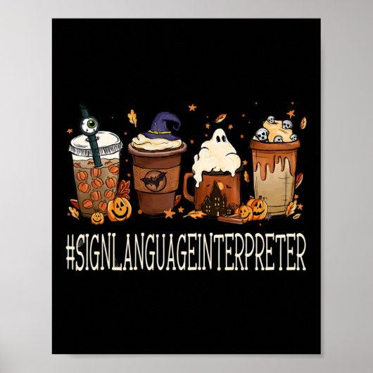 Sign Language Interpreter Horror Coffee Halloween Poster (Voorkant)