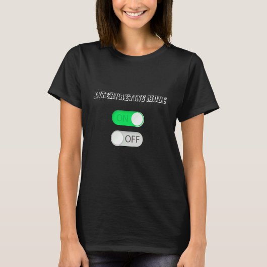 Sign Language Interpreter Mode ASL Teacher Deaf Pr T-shirt (Voorkant)