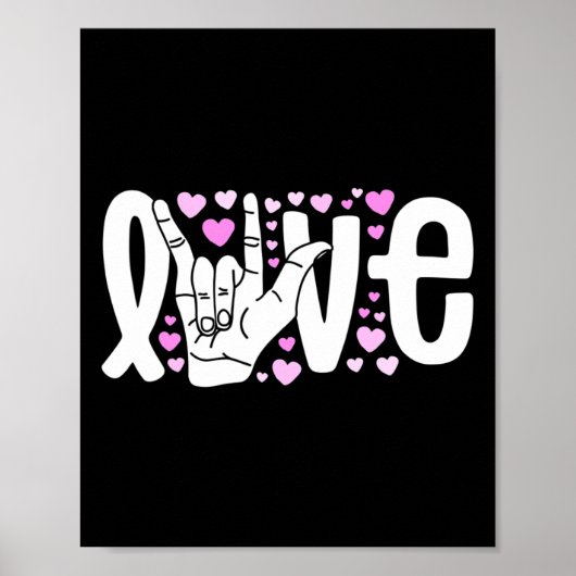 Sign Language Love Asl Be Kind Deaf Awareness  Poster (Voorkant)