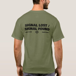 Signaal Verloren Signaal Gevonden, Achterkant Teks T-shirt