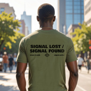 Signaal Verloren Signaal Gevonden, Achterkant Teks T-shirt