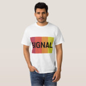 SIGNAL T-Shirt (Voorkant volledig)