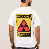 Signaleringen - Waarschuwing voor radioactieve sto T-shirt (Achterkant)