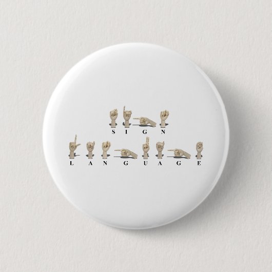 SignLanguageAmeslan062511 Ronde Button 5,7 Cm (Voorkant)