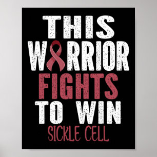 Sikkelcelbewustzijn Deze krijger vecht om S te win Poster