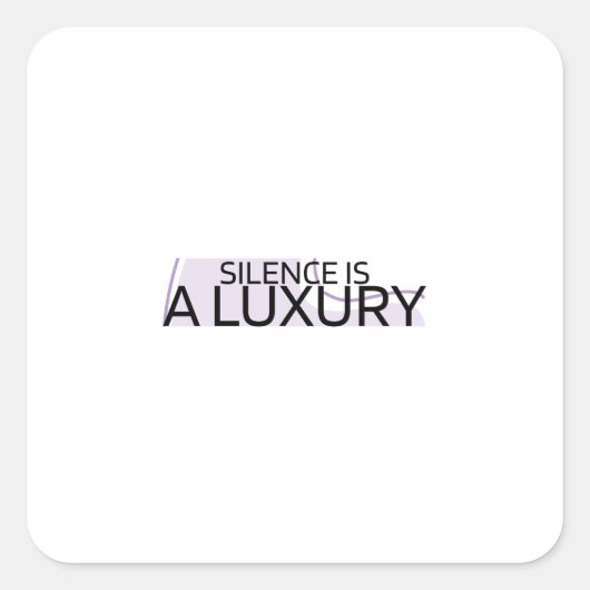 Silence is a Luxury Bold Minimalist Sticker (Voorkant)