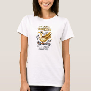 Silence is een gouden ducktape, zilver t-shirt