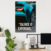 Silence Is Expensive Luxury Car Quote Poster (Thuiskantoor)