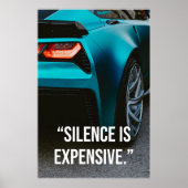 Silence Is Expensive Luxury Car Quote Poster (Voorkant)