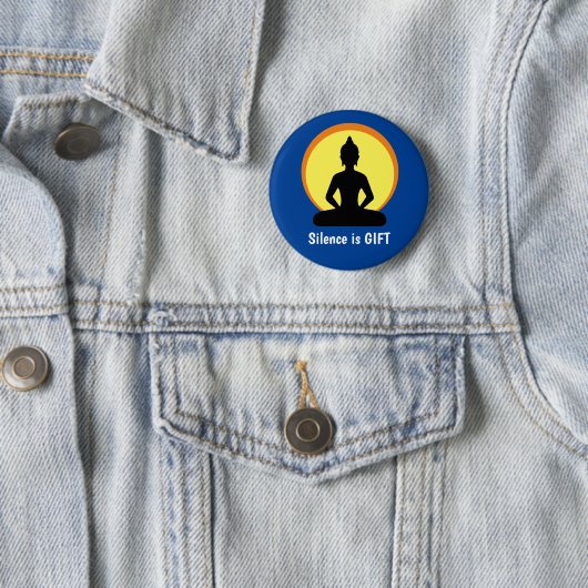 Silence is GIFT - Meditation & Buddha (Vipassana) Ronde Button 5,7 Cm (In situ)