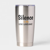 Silence Is My Love Language Quote Design Geïsoleerde Drinkbeker (Voorkant)