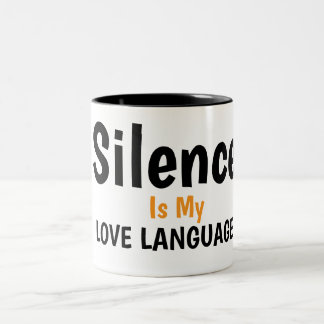 Silence Is My Love Language Quote Design Tweekleurige Koffiemok