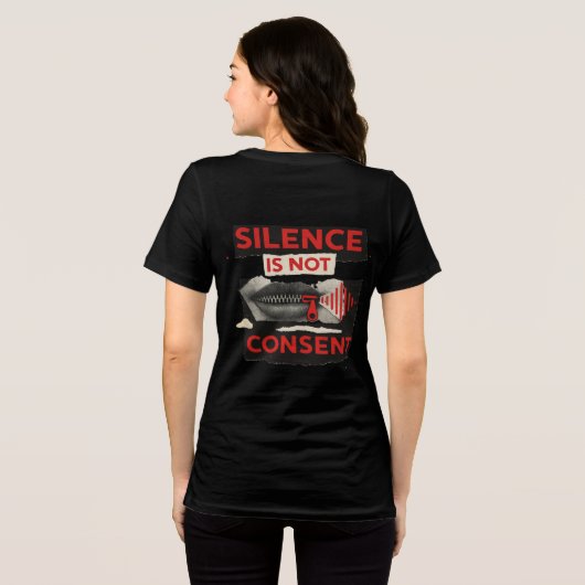 Silence Is Not Consent Awareness Shirt (Achterkant volledig)