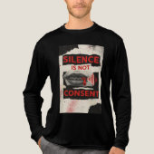 Silence Is Not Consent Awareness Shirt (Voorkant volledig)