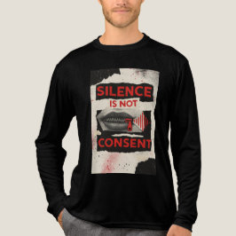 Silence Is Not Consent Awareness Shirt