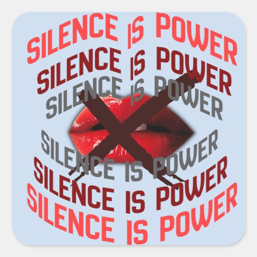 Silence Is Power Bold Typography Art Vierkante Sticker (Voorkant)