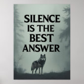 Silence Is The Best Answer – Wolf Head Motivationa Poster (Voorkant)
