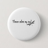SILENCE ROEPT MIJN SOUL RONDE BUTTON 5,7 CM (Voorkant)