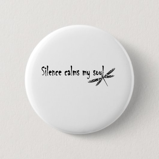SILENCE ROEPT MIJN SOUL RONDE BUTTON 5,7 CM (Voorkant)