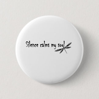 SILENCE ROEPT MIJN SOUL RONDE BUTTON 5,7 CM