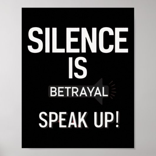 Silence Verraad Spreek Rechtvaardigheid Sticker Poster (Voorkant)