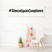 #SilenceEqualsCompliance Politieke protestmars Spandoek (Insitu)