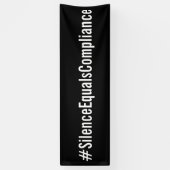 #SilenceEqualsCompliance-protestmars Spandoek (Verticaal)