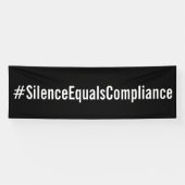 #SilenceEqualsCompliance-protestmars Spandoek (Horizontaal)