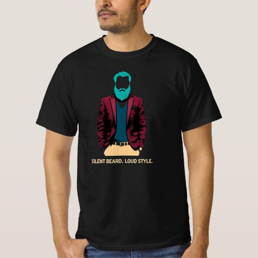 Silent Beard Loud Style T-shirt (Voorkant)